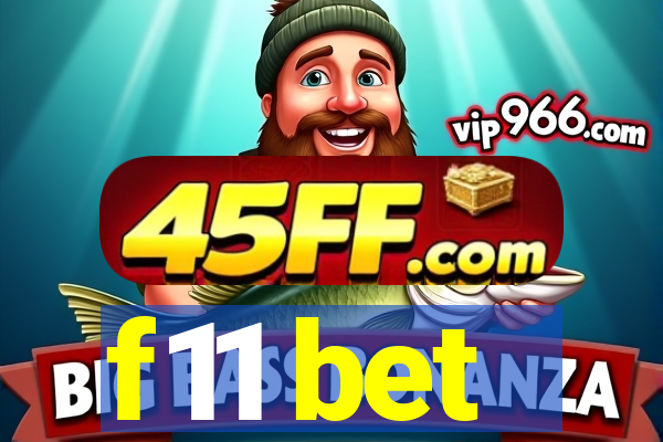f11 bet